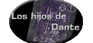 EL ESPACIO DE LOS HIJOS DE DANTE